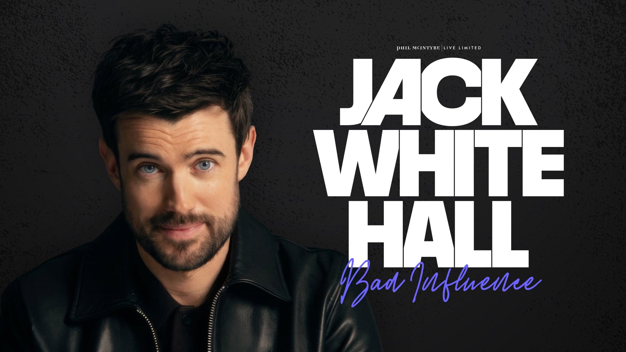 Jack Whitehall: Work In Progress